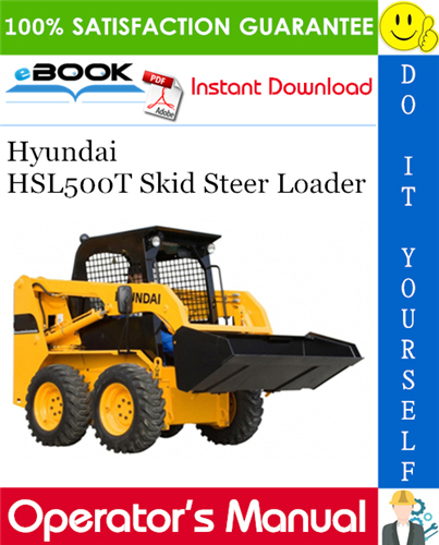 Hyundai HSL500T Skid Steer Loader Operator's Manual