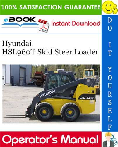 Hyundai HSL960T Skid Steer Loader Operator's Manual
