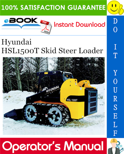 Hyundai HSL1500T Skid Steer Loader Operator's Manual