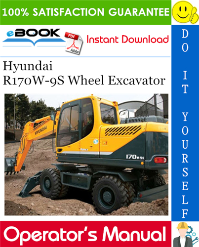 Hyundai R170W-9S Wheel Excavator Operator's Manual