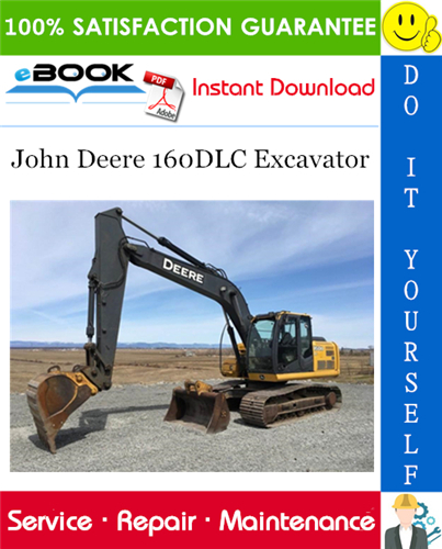 John Deere 160DLC Excavator Repair Technical Manual
