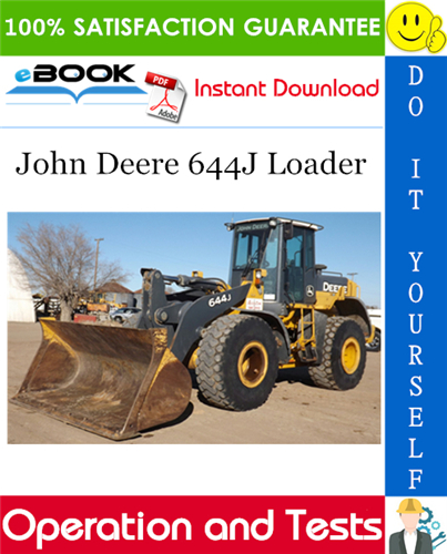 John Deere 644J Loader Operation and Tests Technical Manual