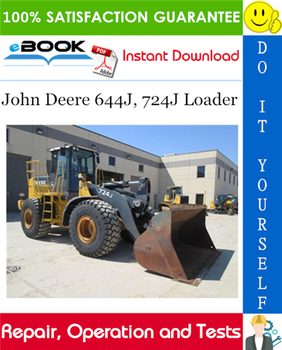 John Deere 644J, 724J Loader Repair, Operation and Tests Technical Manual