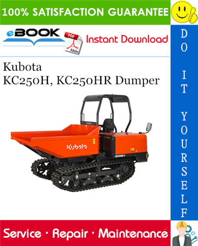 Kubota KC250H, KC250HR Dumper Service Repair Manual