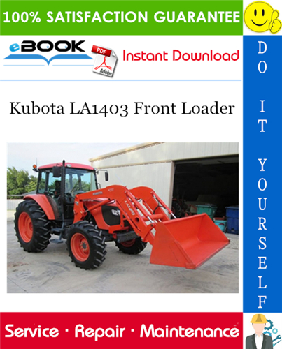 Kubota LA1403 Front Loader Service Repair Manual