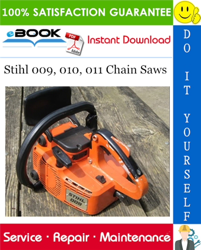 Stihl 009, 010, 011 Chain Saws Service Repair Manual