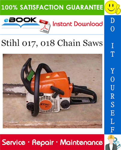 Stihl 017, 018 Chain Saws Service Repair Manual