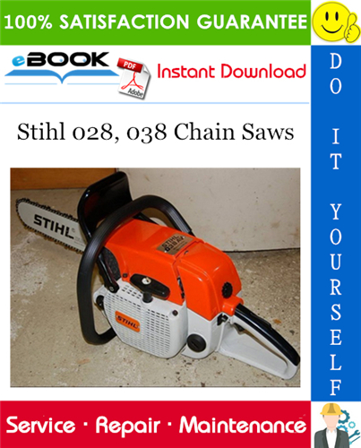 Stihl 028, 038 Chain Saws Service Repair Manual
