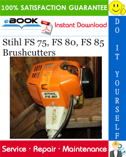 Stihl FS 75, FS 80, FS 85 Brushcutters Service Repair Manual