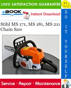 Stihl MS 171, MS 181, MS 211 Chain Saw Service Repair Manual