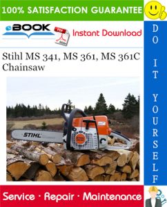 Stihl MS 341, MS 361, MS 361C Chainsaw Service Repair Manual