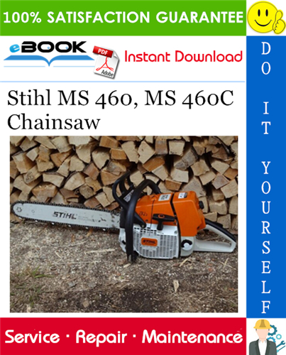 Stihl MS 460, MS 460C Chainsaw Service Repair Manual