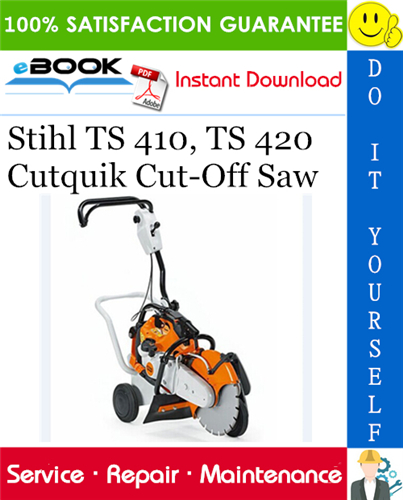 Stihl TS 410, TS 420 Cutquik Cut-Off Saw Service Repair Manual