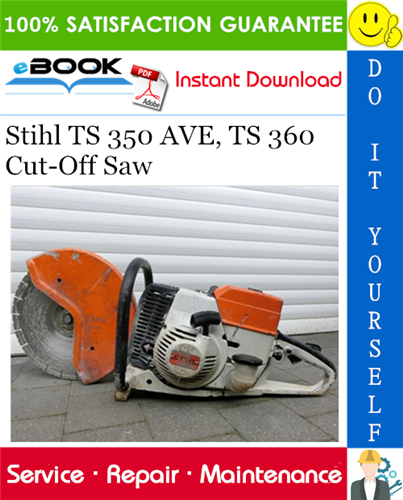 Stihl TS 350 AVE, TS 360 Cut-Off Saw Service Repair Manual