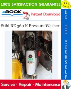Stihl RE 360 K Pressure Washer Service Repair Manual