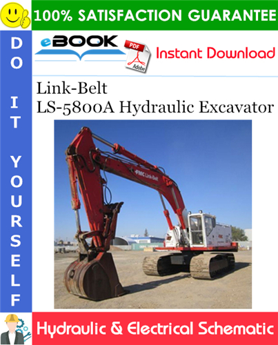 Link-Belt LS-5800A Hydraulic Excavator Hydraulic & Electrical Schematic