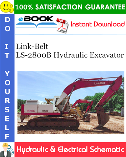 Link-Belt LS-2800B Hydraulic Excavator Hydraulic & Electrical Schematic
