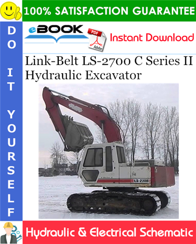 Link-Belt LS-2700 C Series II Hydraulic Excavator Hydraulic & Electrical Schematic