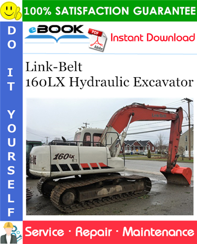 Link-Belt 160LX Hydraulic Excavator Service Repair Manual