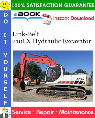 Link-Belt 210LX Hydraulic Excavator Service Repair Manual