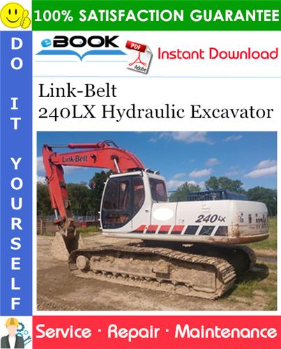 Link-Belt 240LX Hydraulic Excavator Service Repair Manual