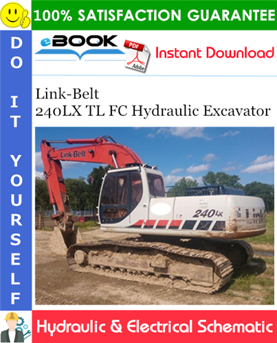 Link-Belt 240LX TL FC Hydraulic Excavator Hydraulic & Electrical Schematic