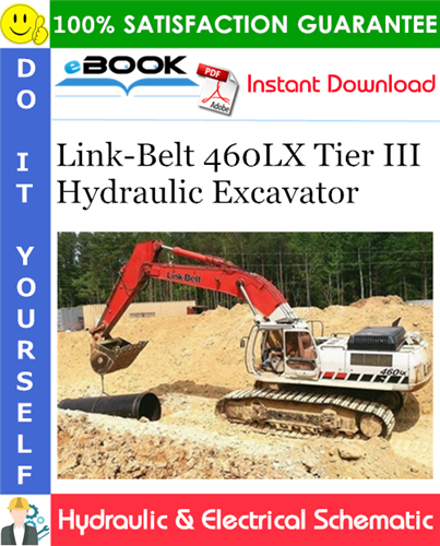 Link-Belt 460LX Tier III Hydraulic Excavator Hydraulic & Electrical Schematic