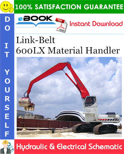 Link-Belt 600LX Material Handler Hydraulic & Electrical Schematic