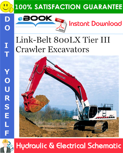 Link-Belt 800LX Tier III Crawler Excavators Hydraulic & Electrical Schematic