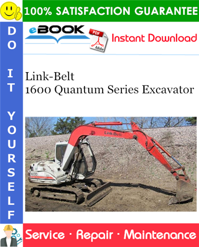 Link-Belt 1600 Quantum Series Excavator Service Repair Manual