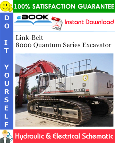 Link-Belt 8000 Quantum Series Excavator Hydraulic & Electrical Schematic