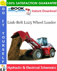 Link-Belt L125 Wheel Loader Hydraulic & Electrical Schematic