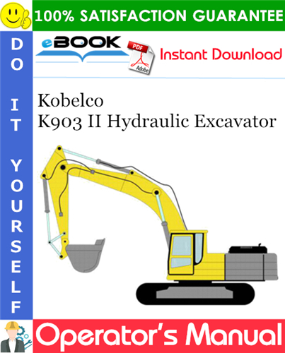 Kobelco K903 II Hydraulic Excavator Operator's Manual