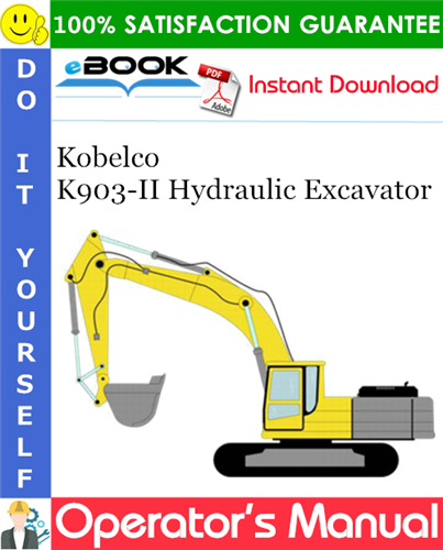 Kobelco K903-II Hydraulic Excavator Operator's Manual