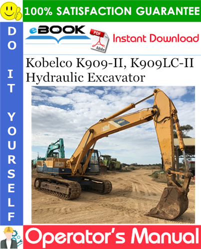 Kobelco K909-II, K909LC-II Hydraulic Excavator Operator's Manual #2