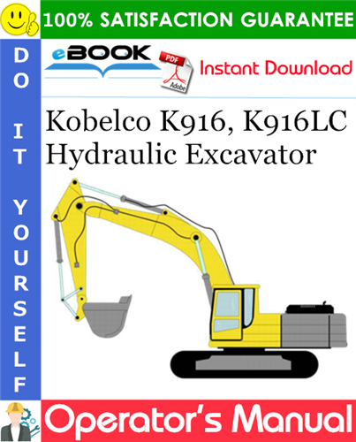 Kobelco K916, K916LC Hydraulic Excavator Operator's Manual