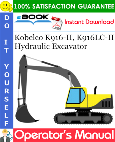 Kobelco K916-II, K916LC-II Hydraulic Excavator Operator's Manual