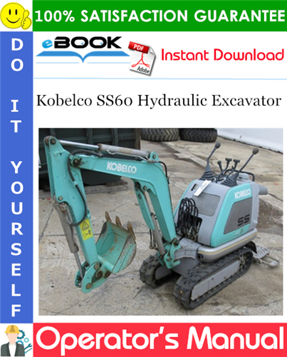 Kobelco SS60 Hydraulic Excavator Operator's Manual