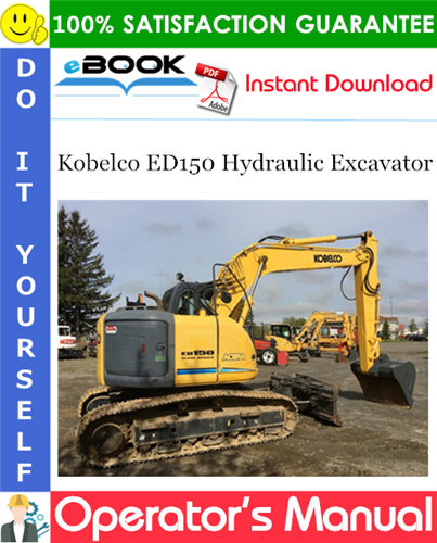 Kobelco ED150 Hydraulic Excavator Operator's Manual