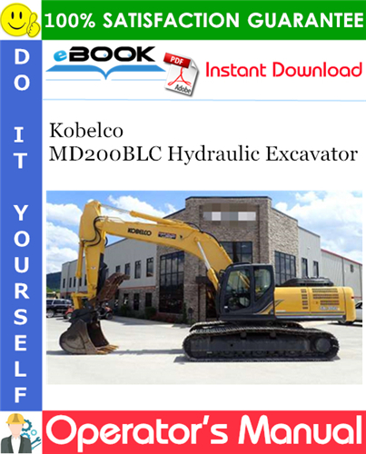 Kobelco MD200BLC Hydraulic Excavator Operator's Manual