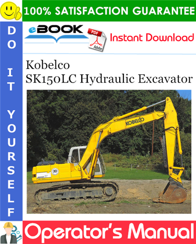 Kobelco SK150LC Hydraulic Excavator Operator's Manual