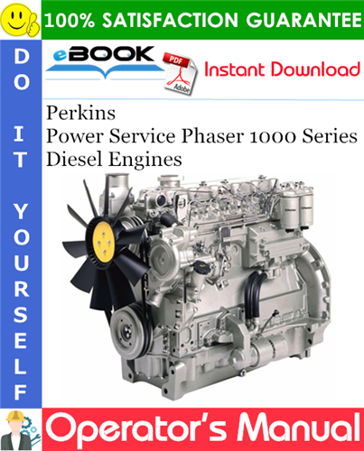 Perkins Power Service Phaser 1000 Series Diesel Engines Operator's Manual