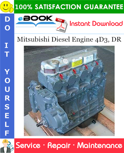 Mitsubishi Diesel Engine 4D3, DR Service Repair Manual (For Industrial Use)