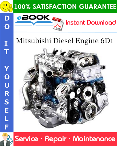 Mitsubishi Diesel Engine 6D1 Service Repair Manual (For Industrial Use)