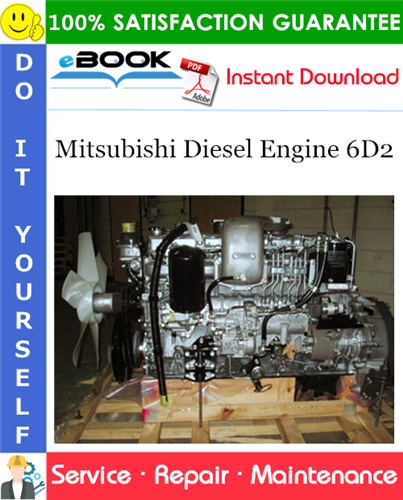 Mitsubishi Diesel Engine 6D2 Service Repair Manual
