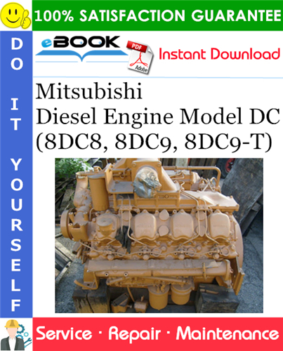 Mitsubishi Diesel Engine Model DC (8DC8, 8DC9, 8DC9-T) Service Repair Manual