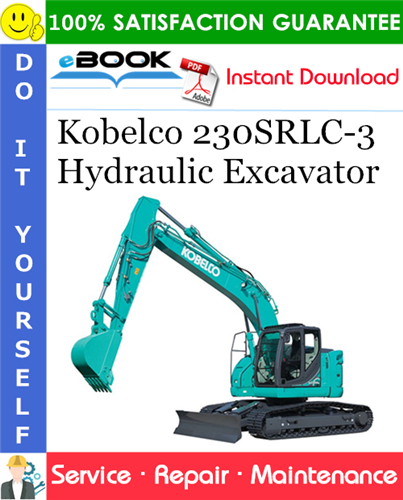 Kobelco 230SRLC-3 Hydraulic Excavator Service Repair Manual