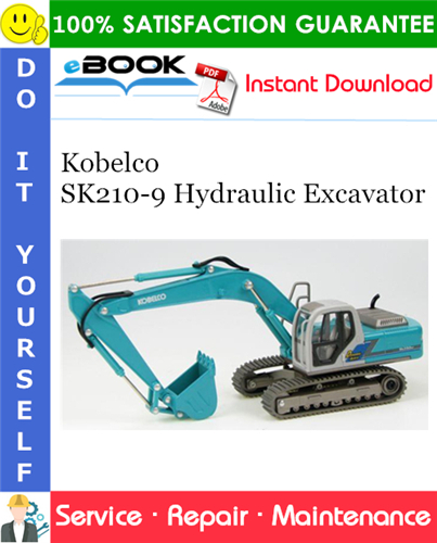 Kobelco SK210-9 Hydraulic Excavator Service Repair Manual