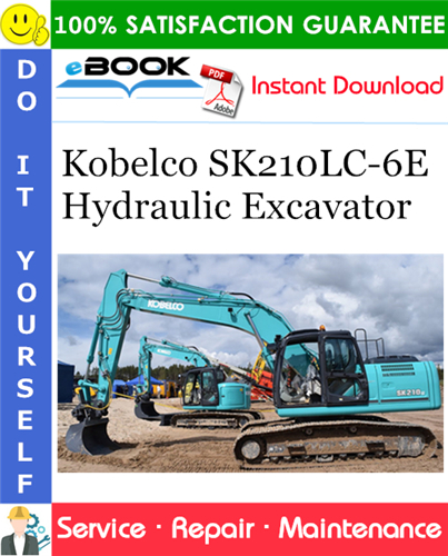 Kobelco SK210LC-6E Hydraulic Excavator Service Repair Manual