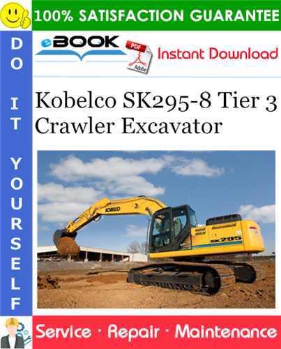 Kobelco SK295-8 Tier 3 Crawler Excavator Service Repair Manual